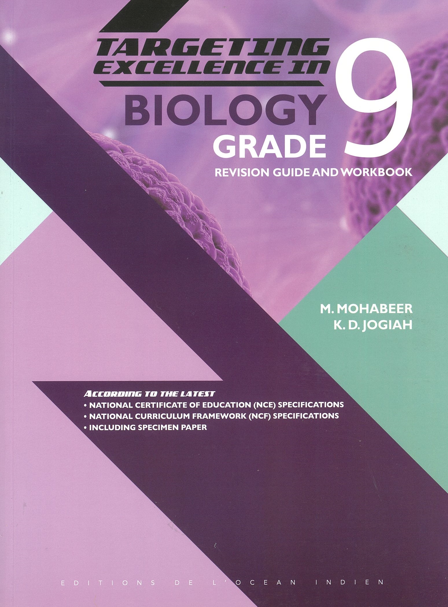 TARGETING EXCELLENCE IN BIOLOGY GRADE 9 – MOHABEER & JOGIAH